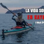 Aventura en Solitario: Kayak Épico de una Mujer