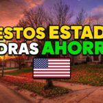Descubre los 10 Estados Más Baratos para Vivir y Ahorrar en USA!